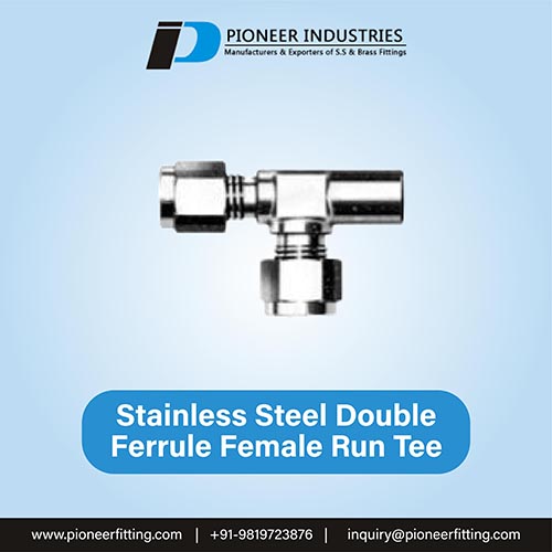 Stainless Steel Double Ferrule Female Run Tee
