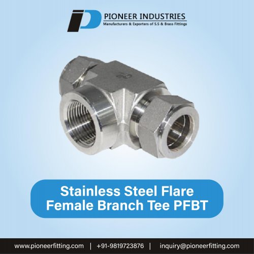 Stainless Steel Flare Female Branch Tee PFBT