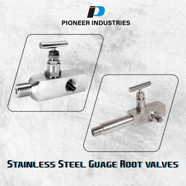 Stainless Steel Gauge Root Valves
