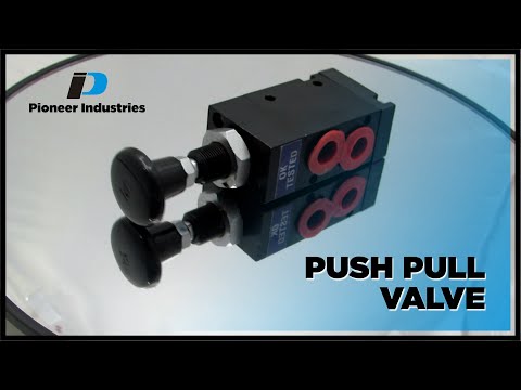 Push Pull Valve | Quick-Actuating Pneumatic Control Valve | Pioneer Industries