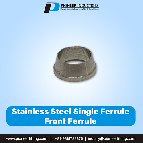 Stainless Steel Single Ferrule Front Ferrule